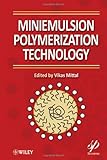 Miniemulsion polymerization technology