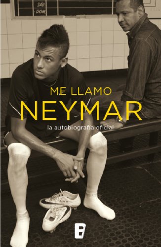 Me llamo Neymar (B de Books) (Spanish Edition)
