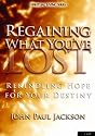 Regaining What You've Lost