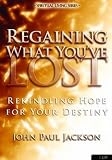 Regaining What Youve Lost