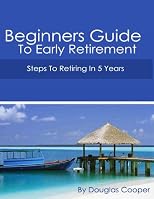 Beginners Guide To Early Retirement
