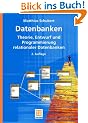 Datenbanken: Theorie, Entwurf und Programmierung relationaler Datenbanken