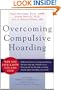 Overcoming Compulsive Hoarding: Why You Save and How You Can Stop