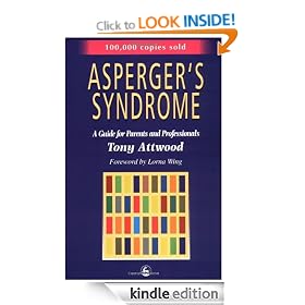 Asperger's Syndrome: A Guide for Parents and Professionals
