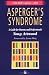 Asperger's Syndrome: A Guide for Parents and Professionals