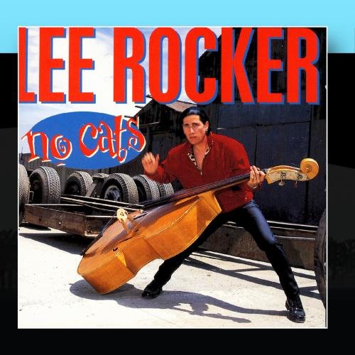 Lee Rocker - No Cats - Zortam Music