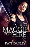 Maggie for Hire (Maggie MacKay Magical Tracker Book 1)