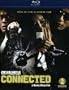 Connected [Blu-ray]