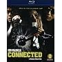 Connected [Blu-ray]