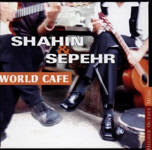 Shahin & Sepehr - World Cafe - Zortam Music