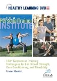 TRXA Suspension Training Techniques for Functional Strength, Core Conditioning, and Flexibility