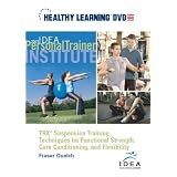 TRXÂ® Suspension Training Techniques for Functional Strength, Core Conditioning, and Flexibility