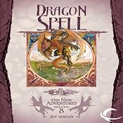 Dragon Spell: Dragonlance: The New Adventures: Dragon Quartet, Book 4 | Jeff Sampson