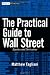The Practical Guide to Wall Street: Equities and Derivatives (Wiley Finance)