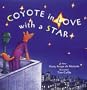 Coyote in Love With a Star: Tales of the People