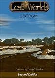 Lost Worlds: Georgia (Second Edition)