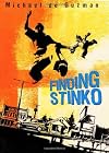 Finding Stinko