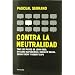 Contra la neutralidad (Atalaya)