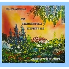 Der geheimnisvolle Himbeerwald