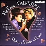 My Funny Valentine: Vintage Songs of Love