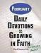 February Devotions on Growing in Faith (Monthly Scripture-Based Devotions)