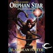 Orphan Star: A Pip & Flinx Adventure | [Alan Dean Foster]