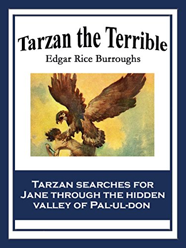 Tarzan the Terrible, by Edgar Rice Burroughs