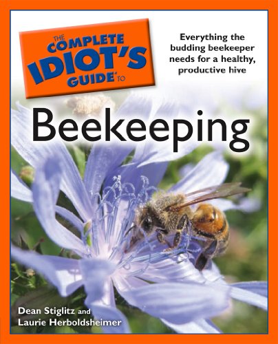 The Complete Idiot's Guide to Beekeeping