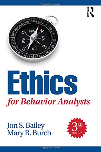 Ethics for Behavior Analysts, 3rd Edition