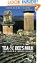 Tea & Bee's Milk: Our Year In A Turkish Village
