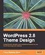 Wordpress 2.8 Theme Design