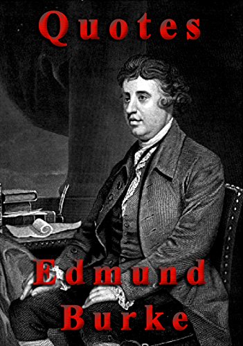 Quotes by Edmund Burke