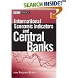 International Economic Indicators and Central Banks (Wiley Finance)