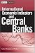 Book International Economic Indicators and Central Banks (Wiley Finance)