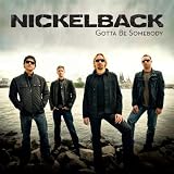 Gotta Be Somebody