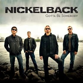 Song of the Year - Nickelback - Gotta Be Somebody