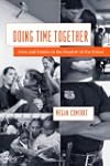Doing Time Together: Love and Family...