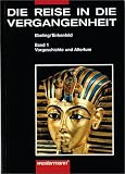 Die Reise in die Vergangenheit. Ausgabe f�r Brandenburg, Mecklenburg-Vorpommern, Sachsen, Sachsen-Anhalt, Th�ringen: Die Reise in die Vergangenheit, ... Th�ringen, Bd.1, Vorgeschichte und Altertum - Hans Ebeling