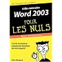 Word 2003 : Mini r�f�rence pour les nuls