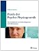 Praxis der Psycho-Physiognomik: Das Arbeitsbuch zur Antlitzdiagnostik mit Fallbeispielen