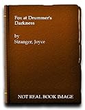 The fox at Drummers' Darkness