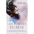 Les portes du r�ve - A la d�couverte des mondes de l'�me