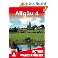 Allg�u, Band 4: Sonthofen, F�ssen, Kempten, Kaufbeuren (Rother Wanderf�hrer)