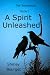 A Spirit Unleashed (The Sendarrah)