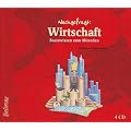 Nachgefragt Wirtschaft: Basiswissen zum Mitreden. Sprecher: Marion v. Stengel, Gerhard Garbers. 4 CDs Schuber, 3 Std. 33 Min.