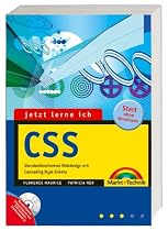Jetzt lerne ich CSS. Standardkonformes Webdesign mit Cascading Style Sheets