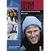 Stephan Siegrist: Balance zwischen Berg und Alltag