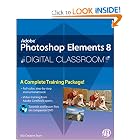 Photoshop Elements 8 Digital Classroom by AGI Creative Team