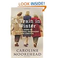 A Train in Winter: A Story of Resistance, Friendship and Survival