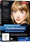 Das Photoshop-Training: Porträtretusche